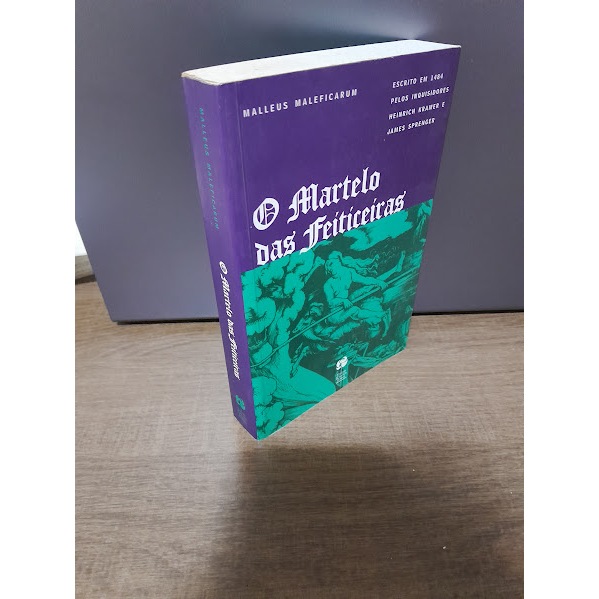 Livro O Martelo das Feiticeiras - Heinrich Kramer e James Sprenger ...