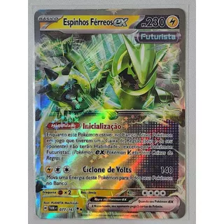 Carta Pokemon Espinhos Férreos ex (077/167) TWM