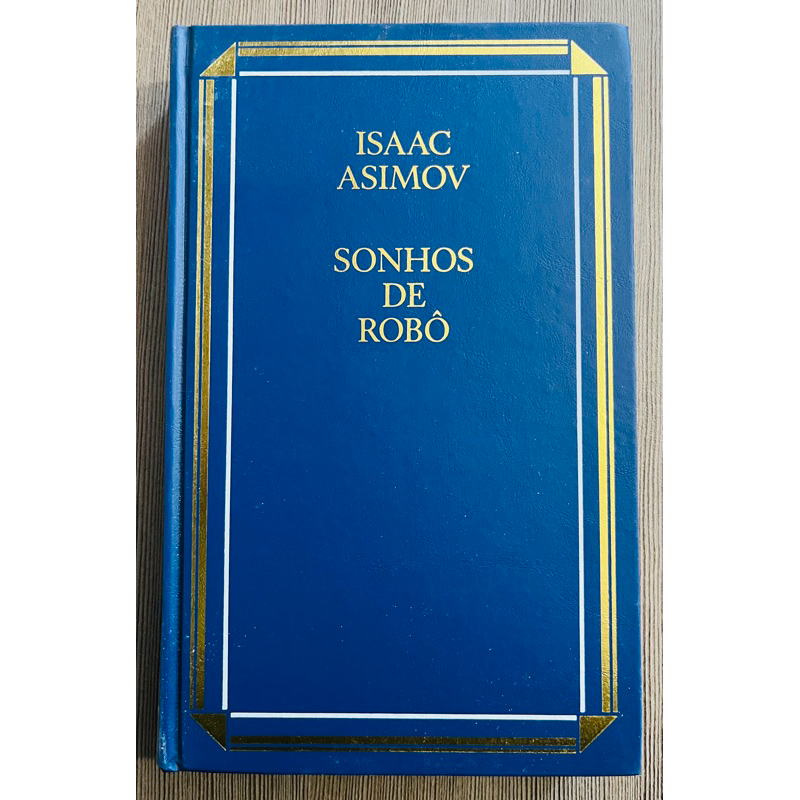Livro: Sonhos de Robô - Isaac Asimov | Shopee Brasil