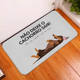 Tapete Para Porta - 34X60 - 2mm - NÃO DEIXE O CÃO