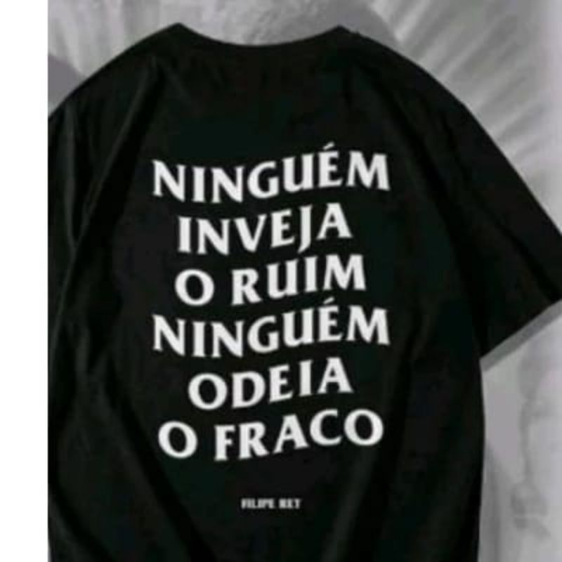 Camiseta Unissex Filip Ret Ninguém Odeia O Fraco,Camiseta Feminina e Masculina 100%Algodão