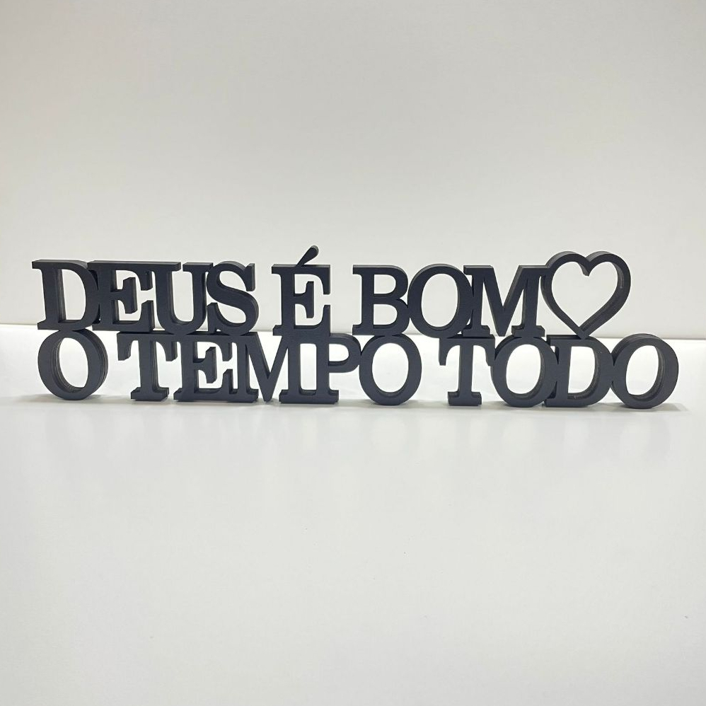Deus é bom o tempo todo 3D para estante e mesa Decoração casa sala ...