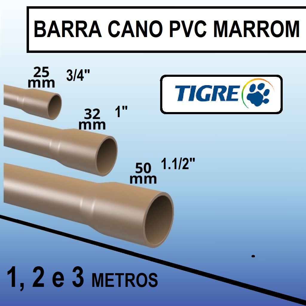 Tubo Cano Marrom PVC 3/4” 25mm Tigre para Agua Fria - Barra com 1, 2 e 3 Metros