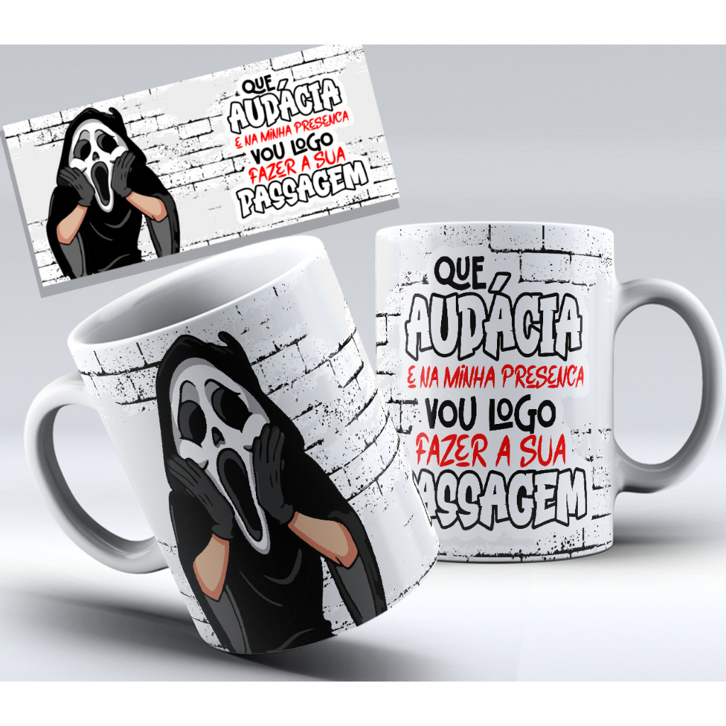 Canecas Amostradinho , Meme, Caneca de Ceramica - Que Audácia - Vou Logo Fazer Sua Passagem - Varios Modelos