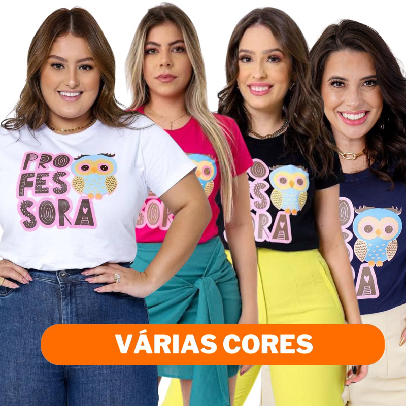 T-SHIRT FEMININA DE ALGODÃO PROFESSORA - VÁRIAS CORES