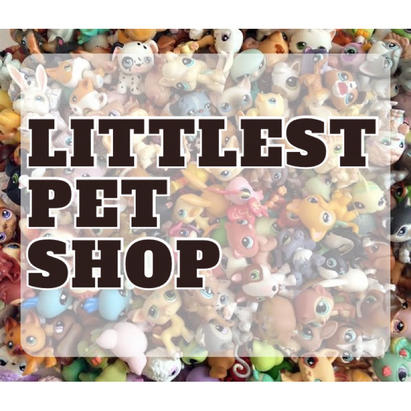 Littlest pet shop!