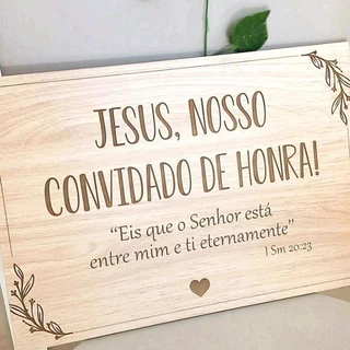 Placa Decorativa para Casamento Jesus Nosso Convidado de Honra festa