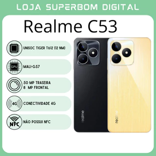 Realme C53 4G (Versão Global) | Câmera de 50MP, Processador Unisoc Tiger T612 (12 nm), GPU Mali-G57 (NOVO/LACRADO)