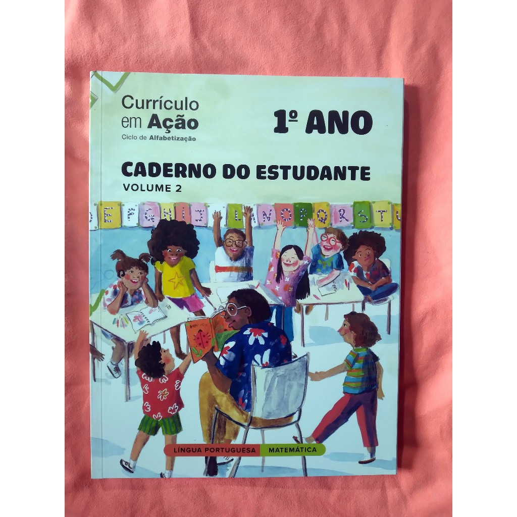 CURRÍCULO EM AÇÃO - LÍNGUA PORTUGUESA e MATEMÁTICA - CADERNO DO ...