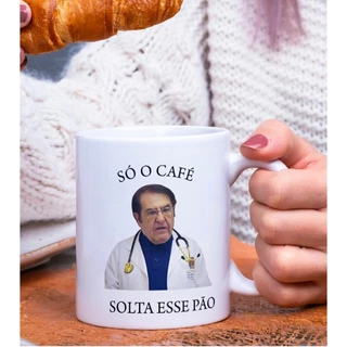 Caneca Dr Now Só Café Solta Esse Pão - Xícara Doutor Quilos Mortais- Personalizada Porcelana 325 ML
