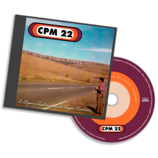CD - CPM 22 - A Alguns Quilômetros De Lugar Nenhum (2000)