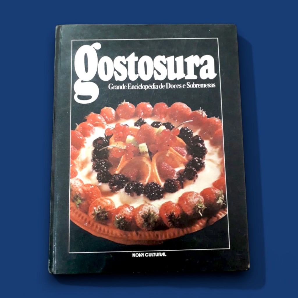 Gostosura Grande Enciclopédia de Doces e Sobremesas (Vários Volumes ...