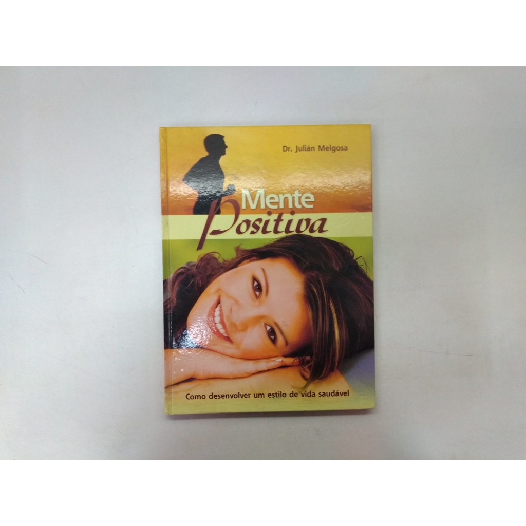 Livro Mente Positiva Dr Julián Melgosa 8909 | Shopee Brasil