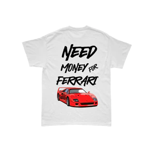 Camiseta Oversized Need Money For Ferrari F40 Gearhead Unissex Estampada P M G GG Algodão
