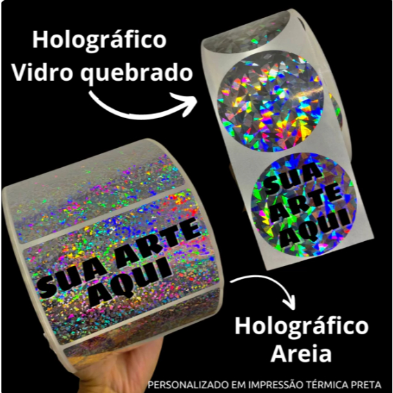 Adesivo Personalizado - Etiqueta Holografica em Rolo Com Impressão Termica Preta - Uso promocional