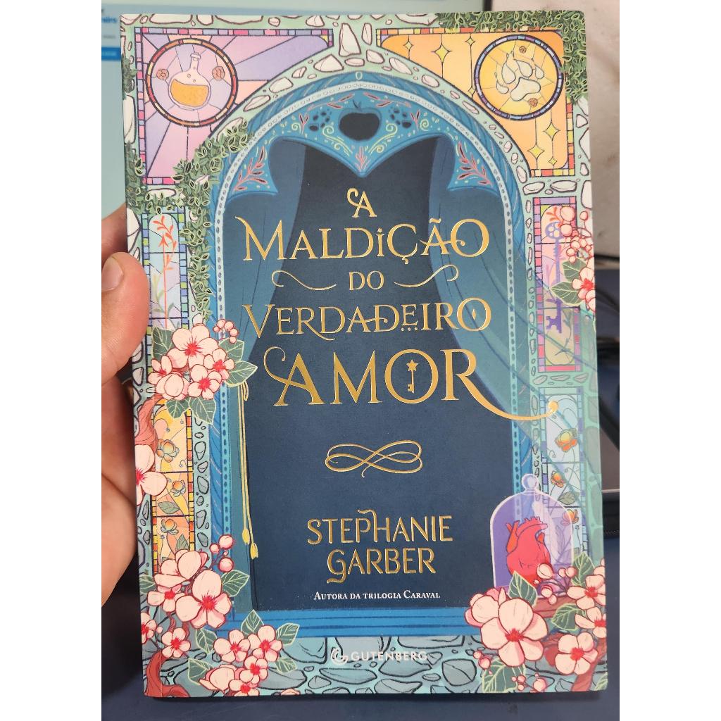 A Maldição do Verdadeiro Amor ( Sucesso no TikTok ) Stephanie Garber ...
