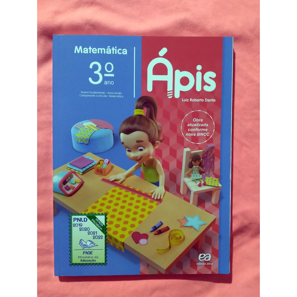 ÁPIS - MATEMÁTICA - 3º ANO - ENSINO FUNDAMENTAL - LUIZ ROBERTO DANTE ...