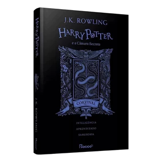 Harry Potter E A Camara Secreta Casas Hogwarts: Corvinal De J.k.rowling Editora Rocco Capa Dura Edição 1 Em Português 2023