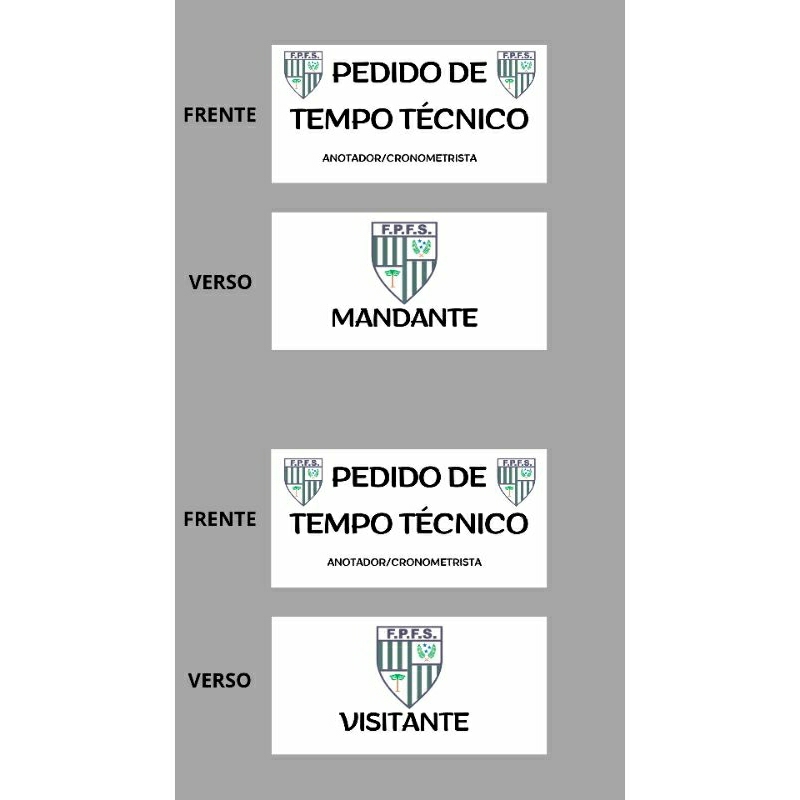 Placas "PEDIDO DE TEMPO TÉCNICO"