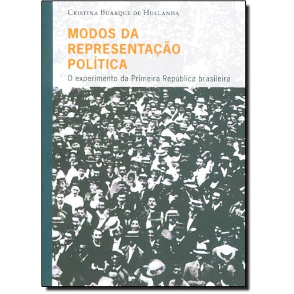 Cristina Buarque de Hollanda - Modos da representação política | Shopee ...