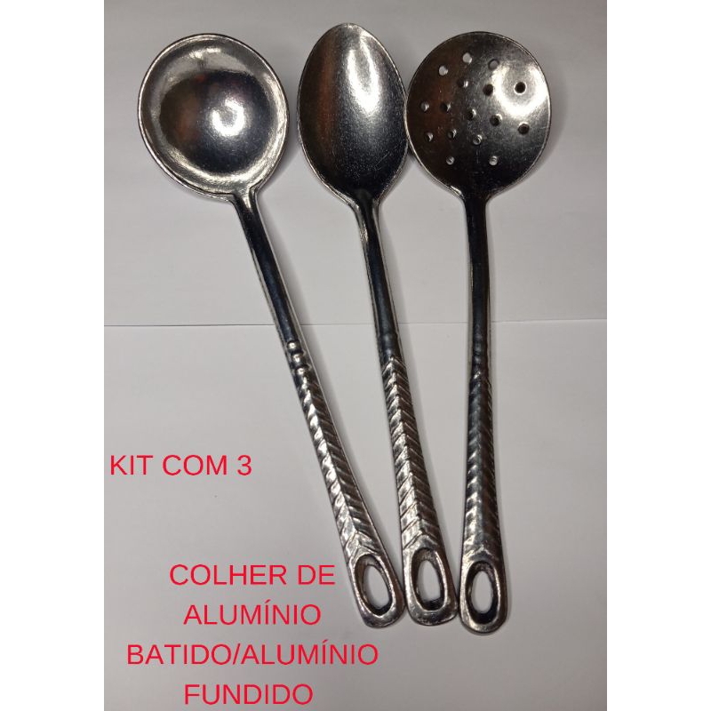 KIT C/3 COLHER DE ALUMÍNIO BATIDO/ ALUMÍNIO FUNDIDO | Shopee Brasil