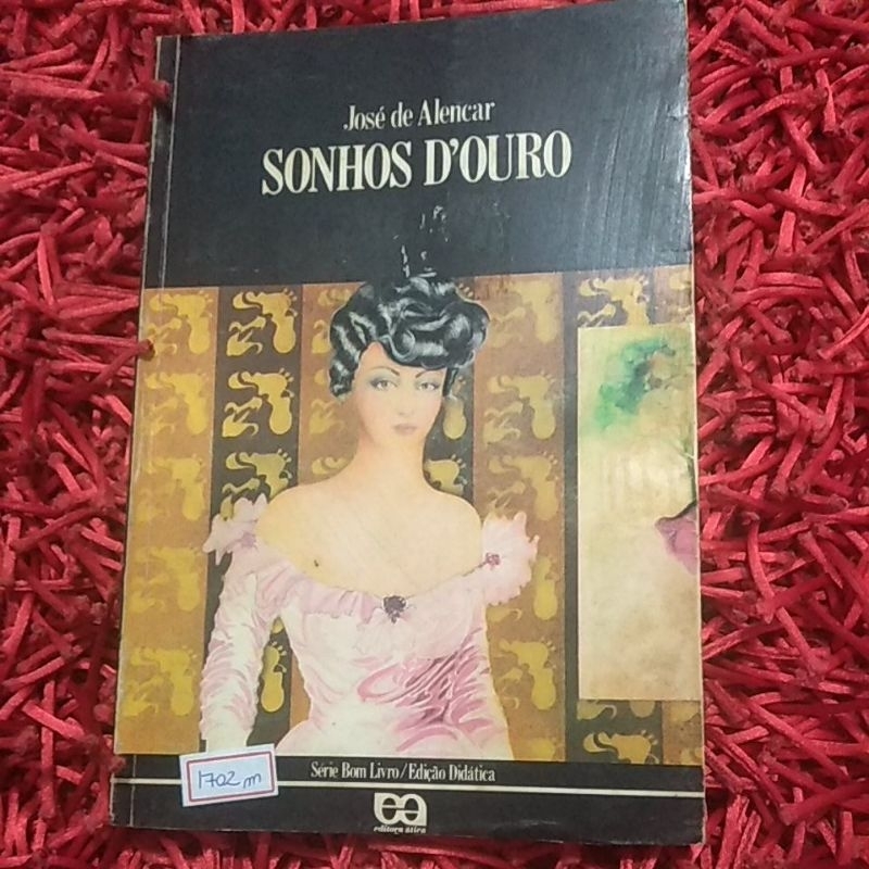 Sonhos D'ouro José de Alencar 1981 (1702m) | Shopee Brasil