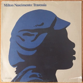 LP - MILTON NASCIMENTO - TRAVESSIA - 1978 - GRAVADORA SOM LIVRE
