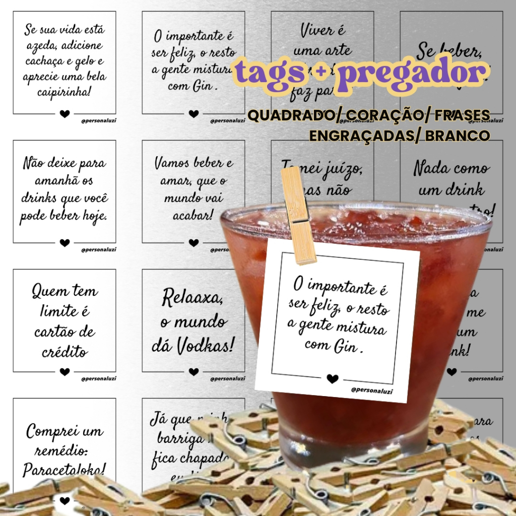 Kit tags para drinks acompanha mini pregador - modelo papel branco frases divertidas coração