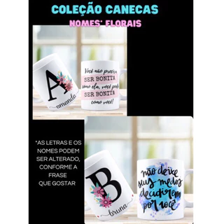 CANECA PERSONALIZADA TEMA: NOMES ALFABETOS FLORAIS