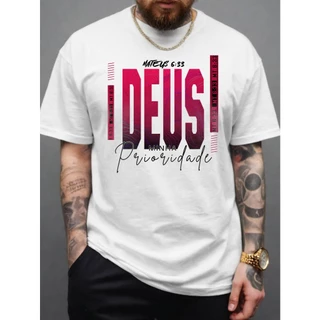 Camiseta Deus Prioridade Camisa Evangélica Jesus 100% Algodão Cristã