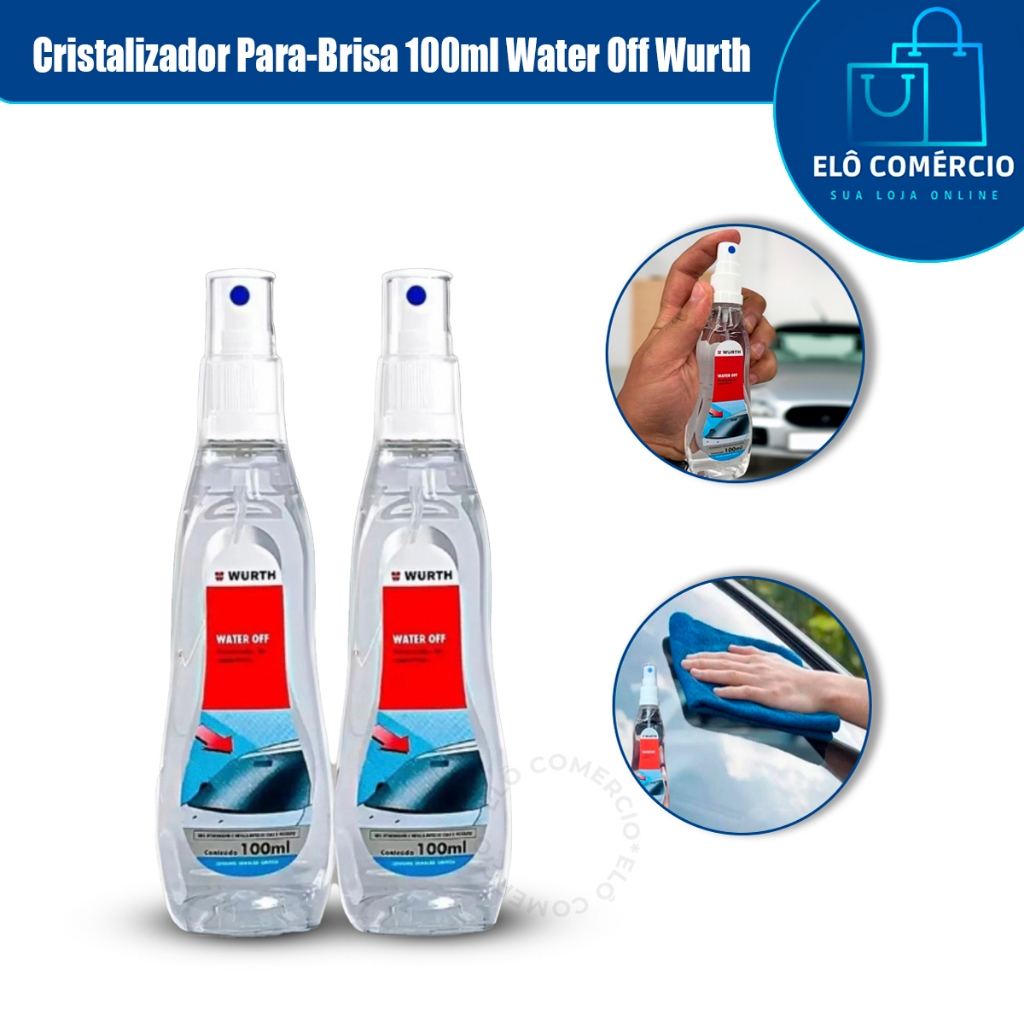 Cristalizador e Finalizador de Para-brisas e Vidros Em Geral 100ml Water Off Wurth
