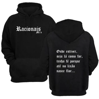 Moletom Estampado Frases Racionais MCs Vida Loka Mano Brown Onde Estiver, Tenha Fé Até no Lixão Nasce Flor Blusa de Frio Blusa de Frio Masculino Feminino Infantil