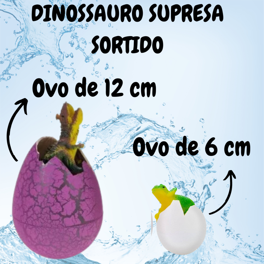 Brinquedo Ovo Dino Cresce na Água Surpresa Sortido Escolha o Seu Tamanho