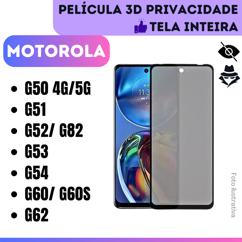 Película de Vidro 3D Privacidade Para Motorola Moto G50 / G51/ G52 / G53 / G54 / G60 / G60s / G62