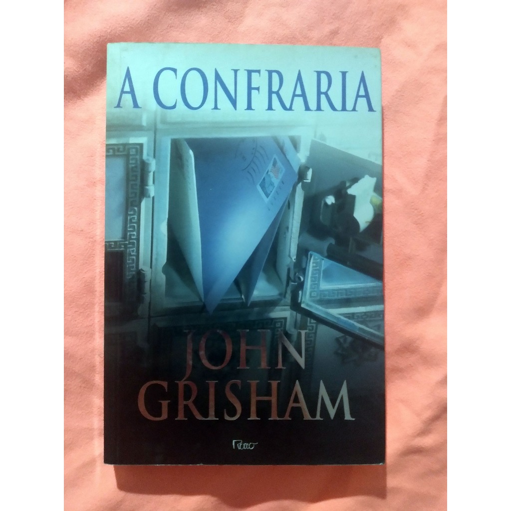 A CONFRARIA - JOHN GRISHAM | Shopee Brasil