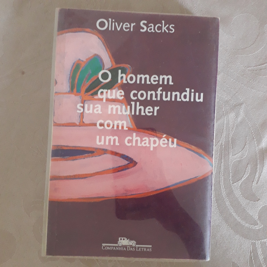 Livro: O Homem que Confundiu sua Mulher com um Chapéu - Autor: Oliver ...