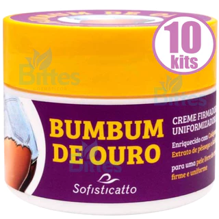 Kit 10 Cremes Bumbum De Ouro Sofisticatto Cosméticos Firmador e Uniformizador