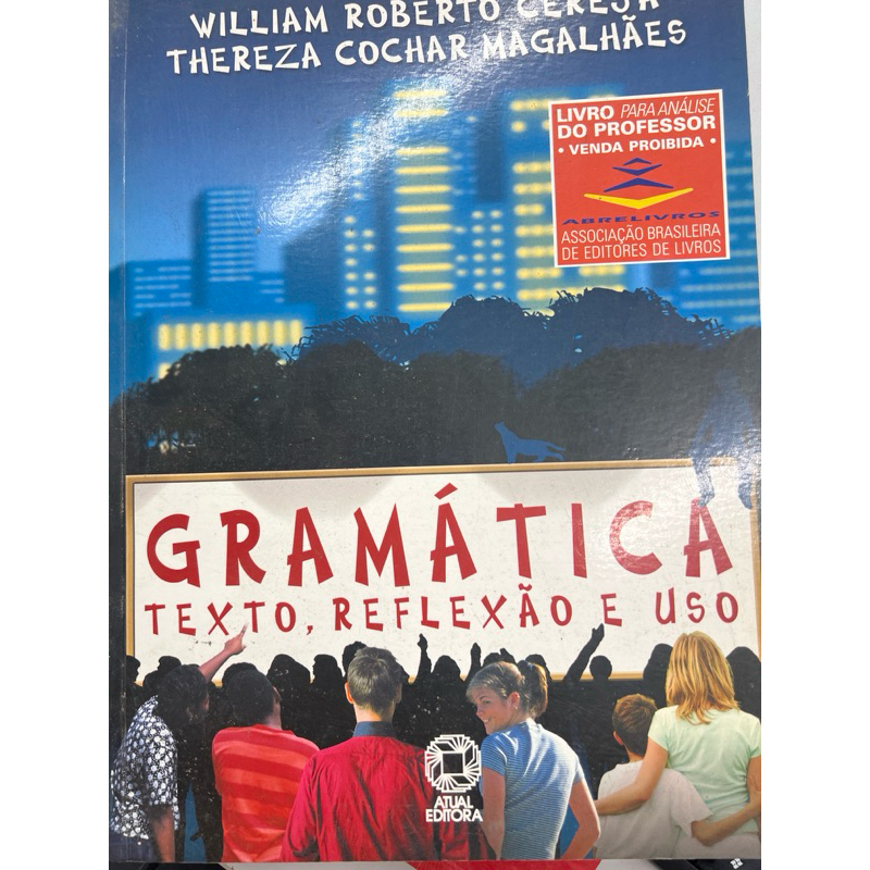Gramática Texto reflexão e uso 2004 vol. único nova - PROFESSOR ...