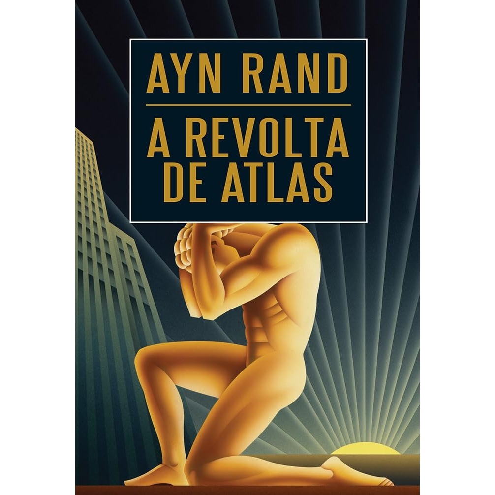 A revolta de Atlas Ayn Rand