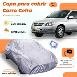 Capa para Cobrir Celta 4 Portas Resistente com Proteção contra Raios UV, Chuva, Poeira, Riscos, Arranhões