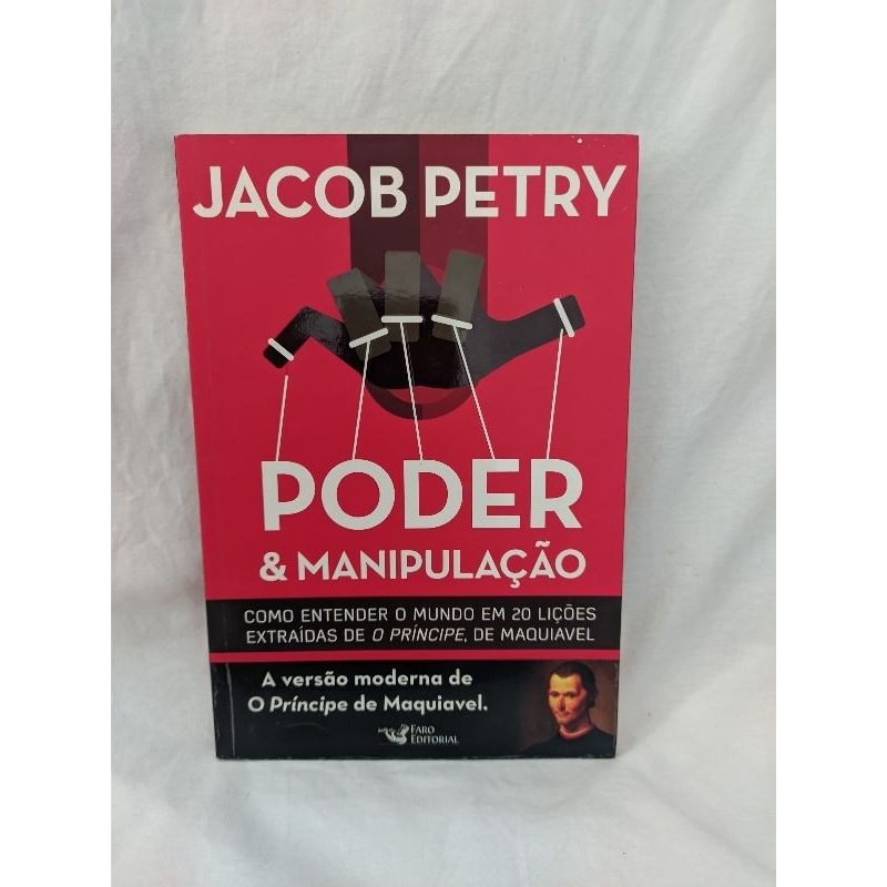 Poder e Manipulação - Jacob Petry | Shopee Brasil