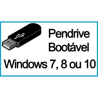 Pendrive Bootavel C/ Windows 7/8/10/11 Instalar/formatar Pc c/ Programas E Office