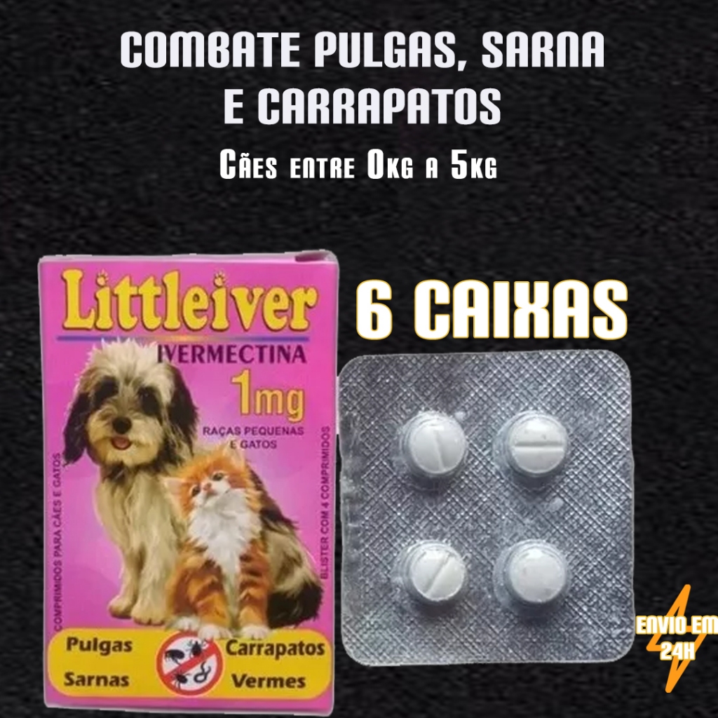 Kit 6 Cx c/4 comprimidos de Littleiver 1mg Remédio Carrapato Pulga ...