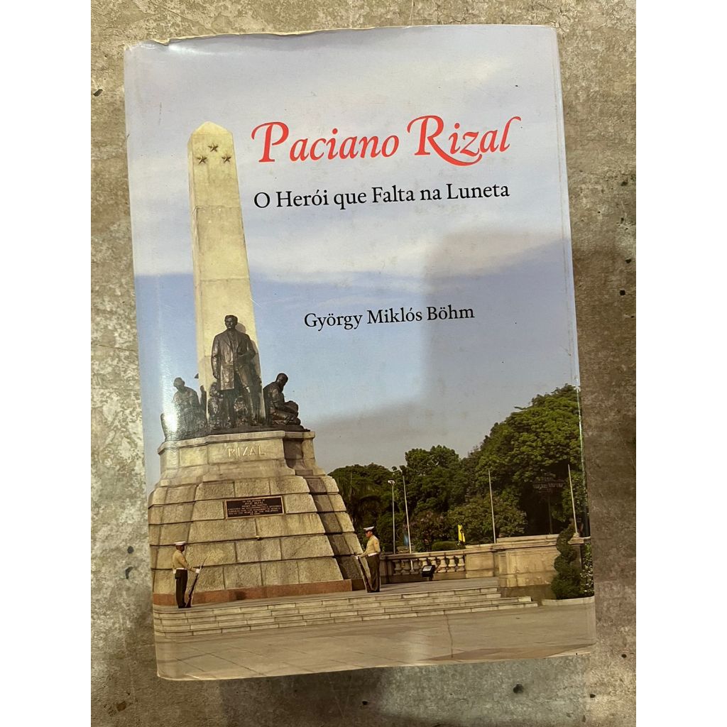 Paciano Rizal: O Herói que Falta na Luneta - Gyorgy Miklos Bohm ...
