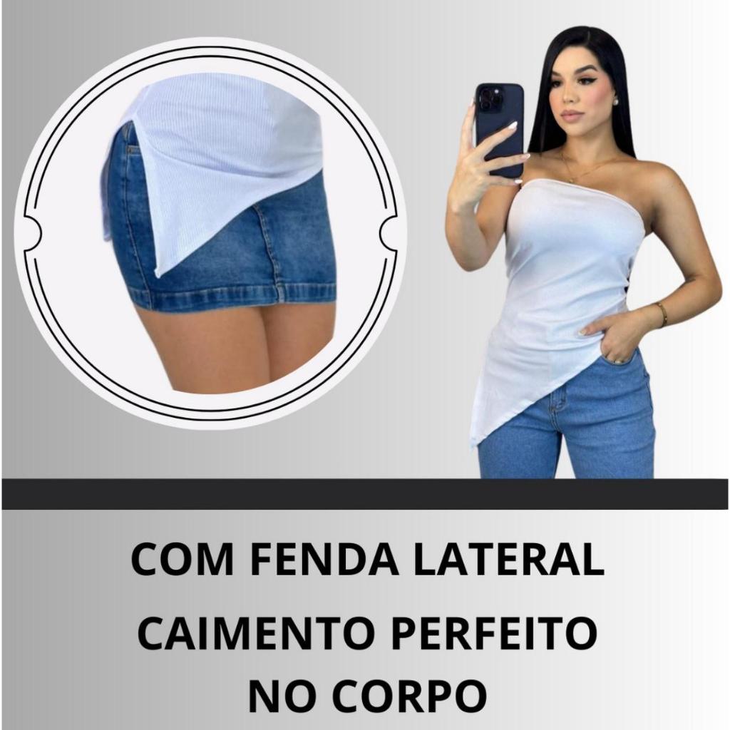 blusa tomara que caia fenda lateral