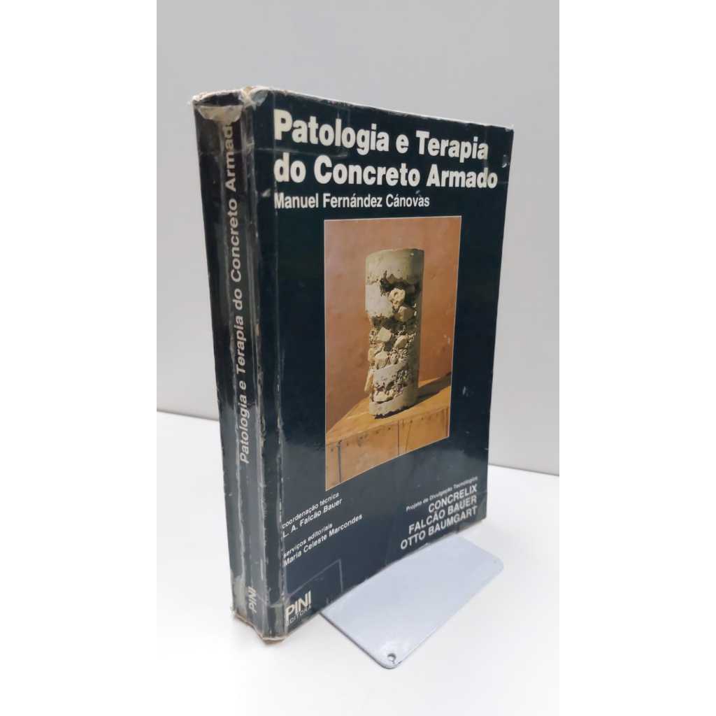 Patologia e Terapia do Concreto Armado