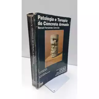 Patologia e Terapia do Concreto Armado