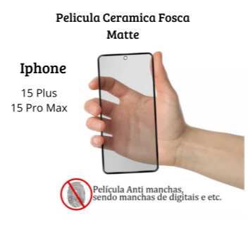 Película Fosca Cerâmica Flexível 9D Hidrogel Apple Iphone 15 Plus / Iphone 15 PRO MAX