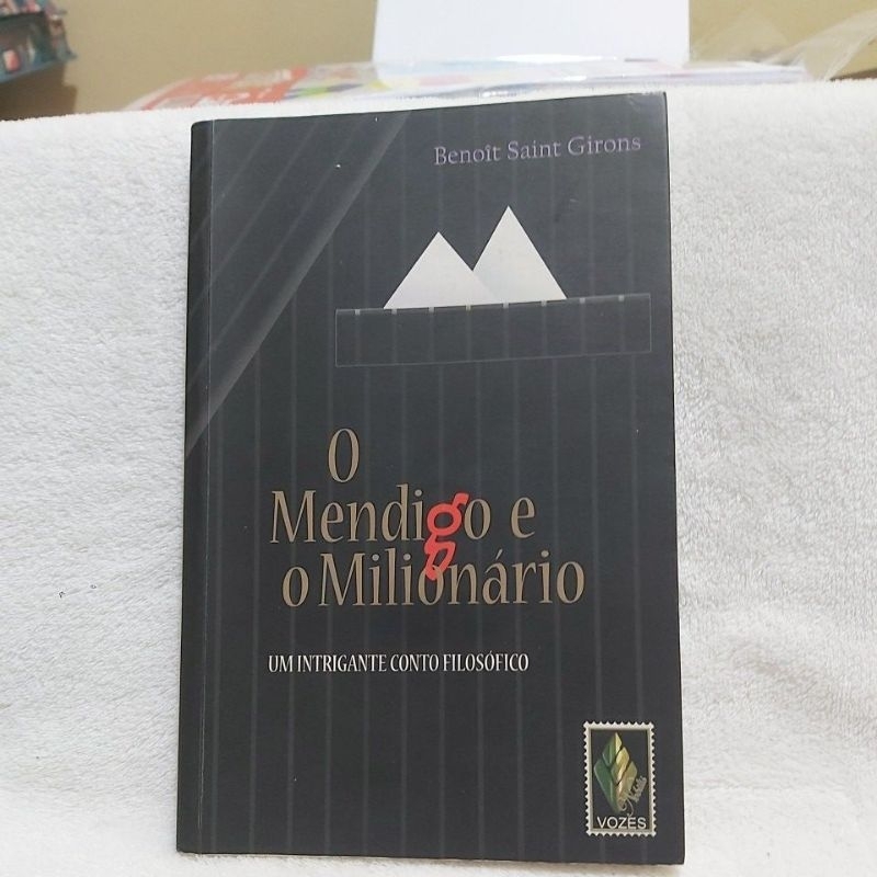 Livro - O mendigo e o milionário - Um intrigante conto filosófico ...