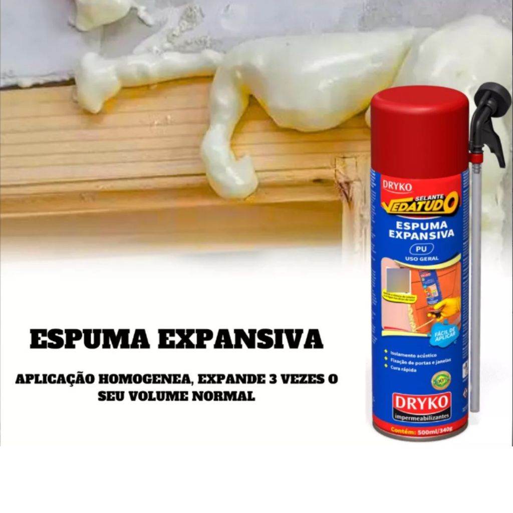 Espuma Expansiva 500 ml Embalagem grande PU Uso Geral - VEDATUDO Dryko